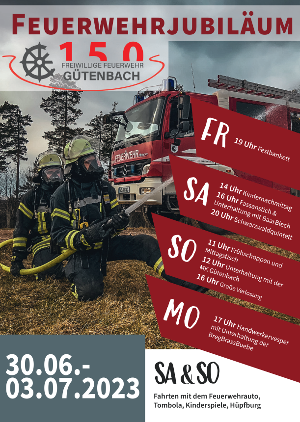 Jubiläum 150 Jahre Freiwillige Feuerwehr Gütenbach